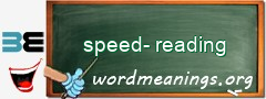 WordMeaning blackboard for speed-reading